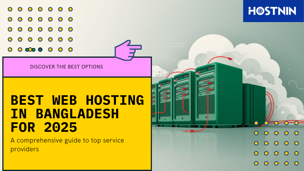 Hostnin - Best Web Hosting Provider in Bangladesh 2025