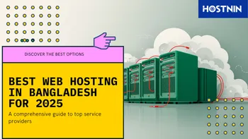 Hostnin - Best Web Hosting Provider in Bangladesh 2025